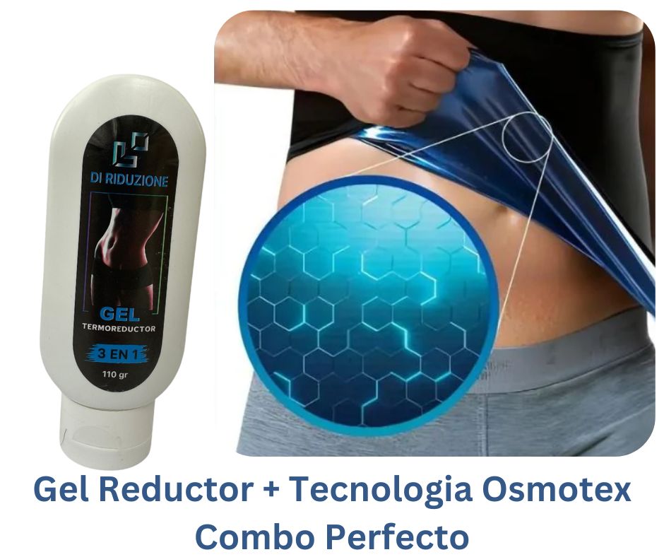 Combo Reductor Osmotex + Gel